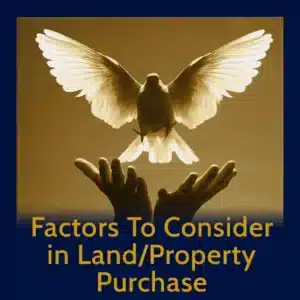 Module 57 - Factors To Consider in Land/Property Purchase